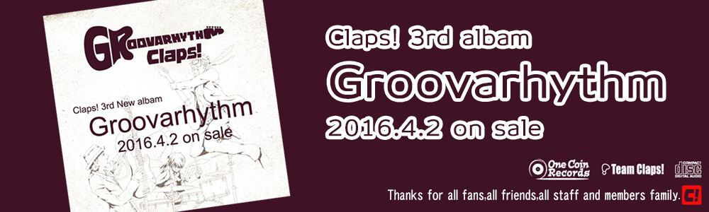 Claps! 3rd albam Groovarhythm 2016.4.2 on sale